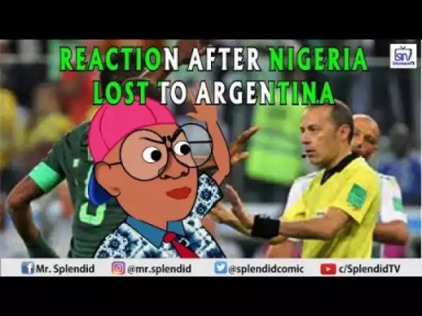 Video: Splendid TV – Funny Reaction After Nigeria Lost to Argentina